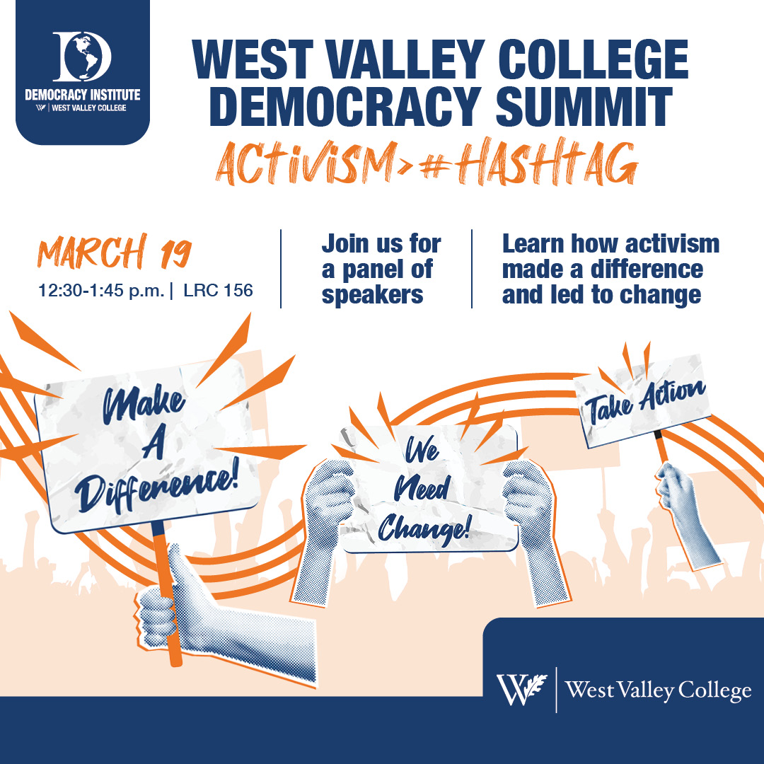 Illustrated raised hands holding protest signs, announcing West Valley College Democracy Summit on activism and a speaker panel.