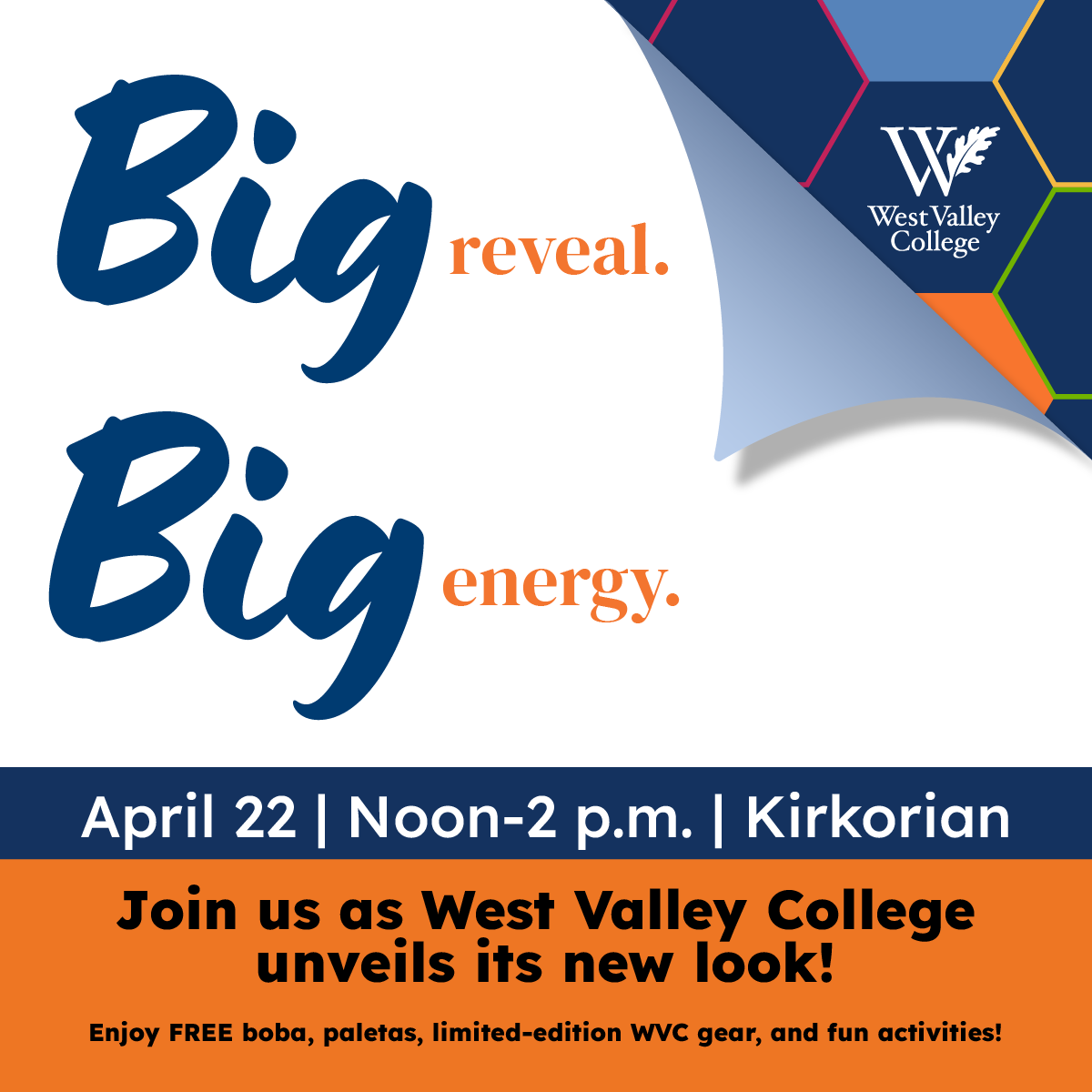 big reveal. big energy. reveal of new west valley college brand refresh