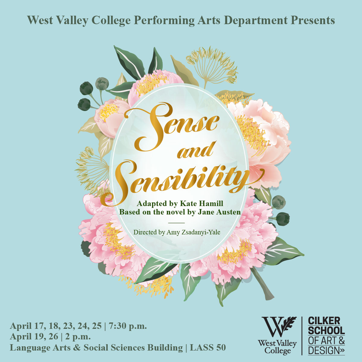 Floral poster with pink and yellow peonies framing the title ‘Sense and Sensibility’ and show dates for West Valley College.