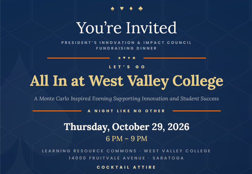 You're Invited - PIIC Dinner promo graphic with a headline of "All in at West Valley College" You're Invited - PIIC Dinner promo graphic with a headline of "All in at West Valley College"