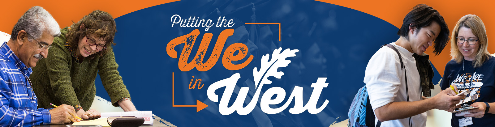 We put the We in West